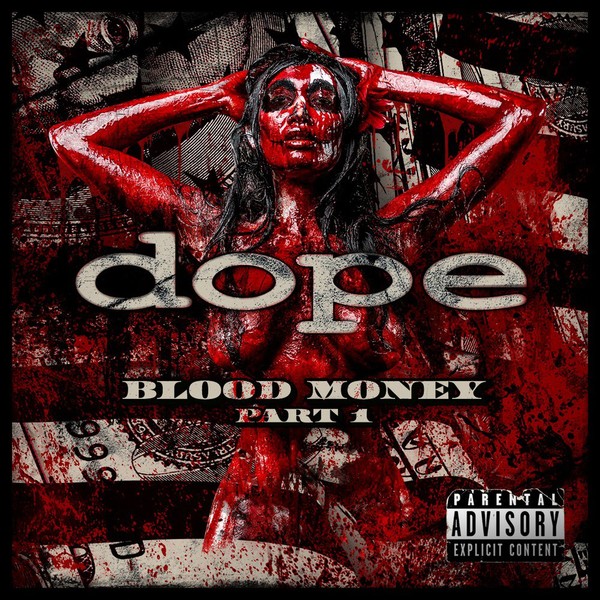 Dope - Blood Money (Part 1) (2016)
