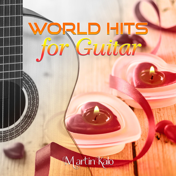 Martin Kalo - World Hits For Guitar (2016) (2CD)- Disc 2